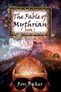 The Fable of Mythrian