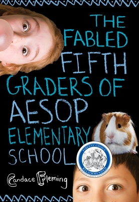The Fabled Fifth Graders of Aesop Elementary School - Fleming, Candace