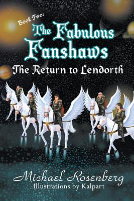 The Fabulous Fanshaws Book Two: The Return to Lendorth - Rosenberg, Michael