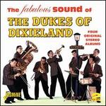 The Fabulous Sound of? Dukes of Dixieland: Four Original Stereo Albums