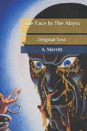 The Face In The Abyss: Original Text