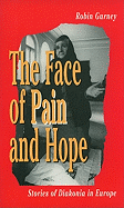 The Face of Pain and Hope: Stories of Diakonia in Europe