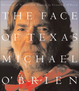 The Face of Texas: Portraits of Texans