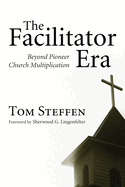 The Facilitator Era