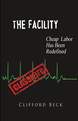 The Facility - Beck, Clifford