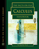 The Facts on File Calculus Handbook - Maor, Eli