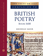 The Facts on File Companion to British Poetry Before 1600