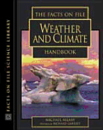 The Facts on File Weather and Climate Handbook