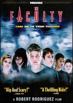 The Faculty - Robert Rodriguez