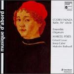 The Faenza Codex - Ensemble Organum; Grard Lesne (haute contre vocal); Josep Benet (tenor); Josep Cabr (baritone); Malcolm Bothwell (vocals);...