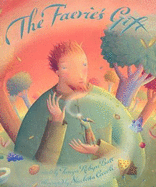 The Faerie's Gift - Batt, Tanya Robyn