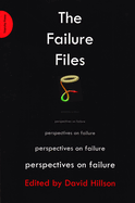 The Failure Files: Perspectives on Failure