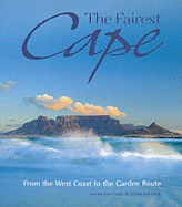 The Fairest Cape: From the West Coast to the Garden Route