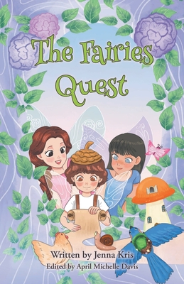 The Fairies Quest - Kris, Jenna