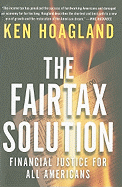 The Fairtax Solution: Financial Justice for All Americans