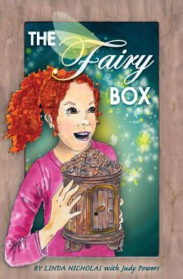 The Fairy Box - Powers, Judy, and Nicholas, Linda