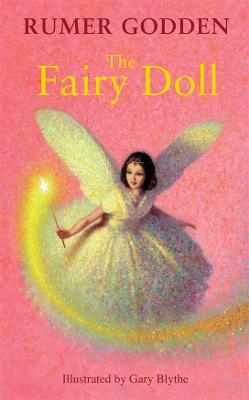 The Fairy Doll. Rumer Godden - Godden, Rumer