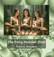 The Fairy Number Book: Fairies introduce the numbers 0-12