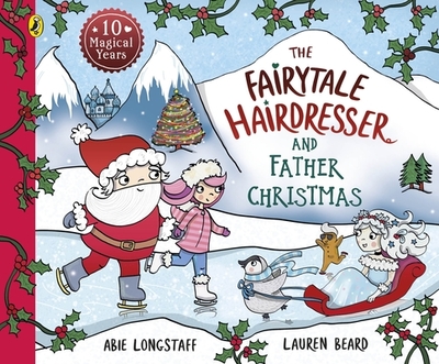 The Fairytale Hairdresser and Father Christmas - Longstaff, Abie