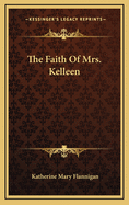 The Faith of Mrs. Kelleen