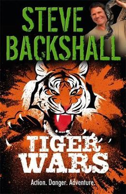 The Falcon Chronicles: Tiger Wars: Book 1 - Backshall, Steve