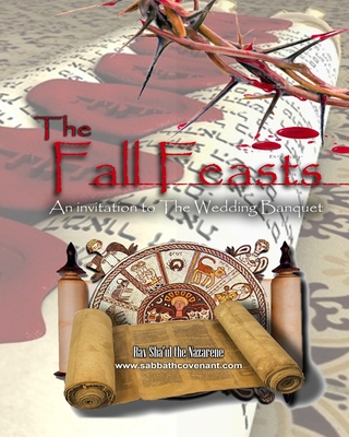 The Fall Feasts: An Invitation to the Wedding Banquet - Sha'ul, Rav