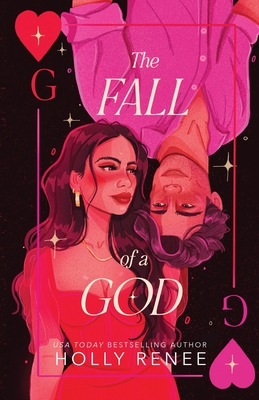 The Fall of a God - Renee, Holly