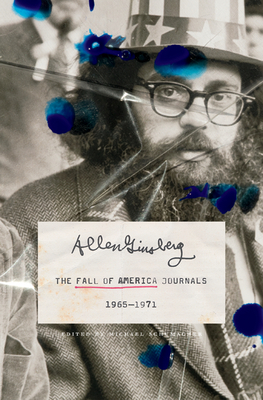 The Fall of America Journals, 1965-1971 - Ginsberg, Allen, and Schumacher, Michael (Editor)