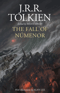 The Fall of Númenor: And Other Tales from the Second Age of Middle-Earth