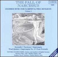 The Fall of Narcissus: Chamber Music for Clarinet by Thea Musgrave, Vol. 2 - David le Page (viola); Julie Robinson (oboe); Matthew Sharp (cello); Rachel Masters (harp); Stephen Varcoe (baritone);...