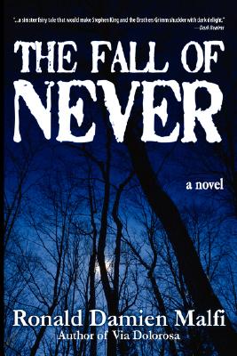 The Fall of Never - Malfi, Ronald Damien