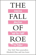 The Fall of Roe