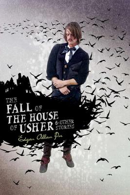 The Fall of the House of Usher & Other Stories - Poe, Edgar Allan