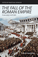 The Fall of the Roman Empire: Film and History