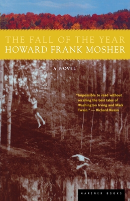 The Fall of the Year - Mosher, Howard Frank