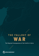 The Fallout of War: The Regional Consequences of the Conflict in Syria