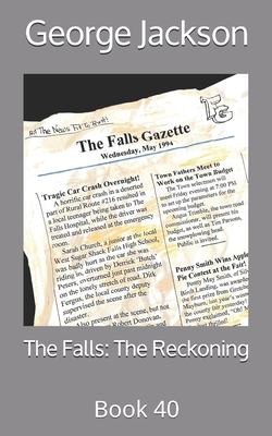 The Falls: The Reckoning: Book 40 - Jackson, George