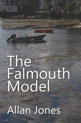 The Falmouth Model - Jones, Allan