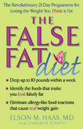The False Fat Diet