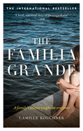 The Familia Grande: The story of a family's darkest secrets
