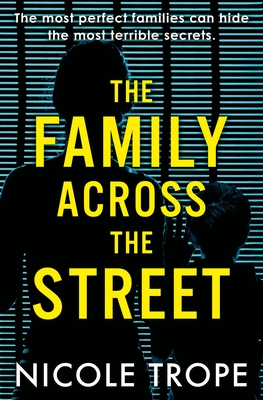 The Family Across the Street - Trope, Nicole