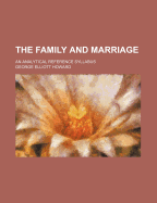 The Family and Marriage: An Analytical Reference Syllabus