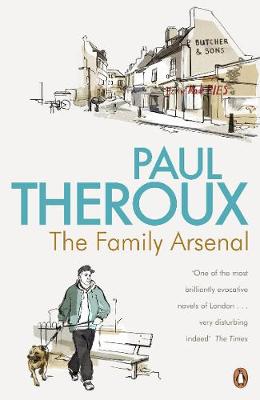 The Family Arsenal - Theroux, Paul