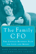 The Family CFO: The Couple's Buisness Plan for Love and Money