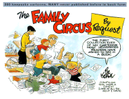 The Family Circus by Request - 