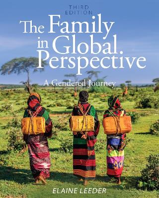 The Family in Global Perspective: A Gendered Journey - Leeder, Elaine