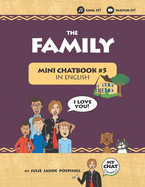 The Family: Mini Chatbook #5 in English