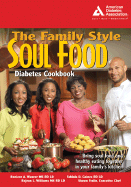 The Family Style Soul Food Diabetes Cookbook