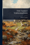The Family Topographer