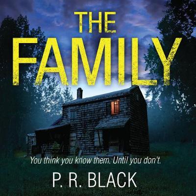 The Family - Black, P.R., and Croft, Diana (Read by)